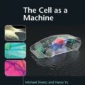 دانلود کتاب سلول به عنوان یک ماشین<br>The Cell as a Machine 1st Edition