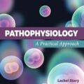 دانلود کتاب پاتوفیزیولوژی: یک رویکرد عملی<br>Pathophysiology: A Practical Approach 5th Edition