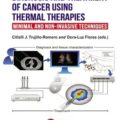 دانلود کتاب تشخیص و درمان سرطان با استفاده از درمان های حرارتی<br>Diagnosis and Treatment of Cancer using Thermal Therapies, 1ed