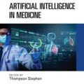 دانلود کتاب هوش مصنوعی در پزشکی<br>Artificial Intelligence in Medicine 1st Edition