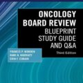 دانلود کتاب مرور بورد انکولوژی: راهنمای مطالعه طرح اولیه و پرسش و پاسخ<br>Oncology Board Review: Blueprint Study Guide and Q&A, 3ed