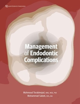 دانلود کتاب Management of Endodontic Complications: From Diagnosis to Prognosis 1st Edition