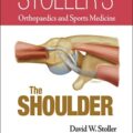 دانلود کتاب ارتوپدی و پزشکی ورزشی استولر: شانه<br>Stoller's Orthopaedics and Sports Medicine: The Shoulder 1st Edition