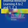 دانلود کتاب آموزش پزشکی داخلی A تا Z و 1، 2، 3<br>Internal Medicine Learning A to Z and 1, 2, 3 2024th Edition