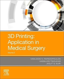 دانلود کتاب 3D Printing: Applications in Medicine and Surgery Volume 2 1st Edition