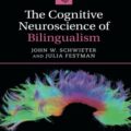 دانلود کتاب علوم اعصاب شناختی دوزبانگی<br>The Cognitive Neuroscience of Bilingualism 1st Edition