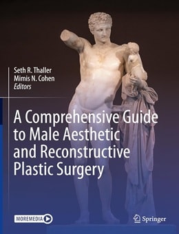 دانلود کتاب A Comprehensive Guide to Male Aesthetic and Reconstructive Plastic Surgery 2024th Edition