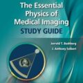 دانلود کتاب راهنمای مطالعه فیزیک تصویربرداری پزشکی ضروری<br>The Essential Physics of Medical Imaging Study Guide 1st Edition