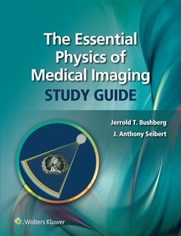 دانلود کتاب The Essential Physics of Medical Imaging Study Guide 1st Edition