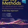 دانلود کتاب روش‌های پیمایشی برای آموزش حرفه‌های پزشکی و بهداشت<br>Survey Methods for Medical and Health Professions Education 1st Edition