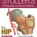 دانلود کتاب ارتوپدی و پزشکی ورزشی استولر: لگن<br>Stoller's Orthopaedics and Sports Medicine: The Hip 1st Edition