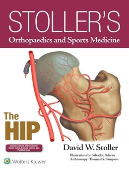 دانلود کتاب Stoller's Orthopaedics and Sports Medicine: The Hip 1st Edition