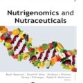 دانلود کتاب تغذیه ژنومیک و مواد مغذی<br>Nutrigenomics and Nutraceuticals 1st Edition