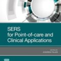 دانلود کتاب SERS برای نقطه مراقبت و کاربردهای بالینی<br>SERS for Point-of-care and Clinical Applications 1st Edition