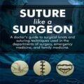 دانلود کتاب مانند جراح بخیه بزنید<br>Suture like a Surgeon 1st Edition