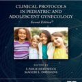 دانلود کتاب پروتکل های بالینی در پزشکی زنان کودکان و نوجوانان<br>Clinical Protocols in Pediatric and Adolescent Gynecology 2nd Edition