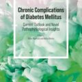 دانلود کتاب عوارض مزمن دیابت ملیتوس<br>Chronic Complications of Diabetes Mellitus 1st Edition