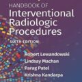 دانلود کتاب راهنمای روشهای رادیولوژیک مداخله ای کندارپا<br>Kandarpa Handbook of Interventional Radiologic Procedures 6th Edition