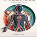 دانلود کتاب ترانس شعاعی: تمرین مبتنی بر شواهد<br>The Transradial Handbook: Evidence-based Practice 1st Edition