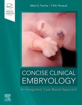 دانلود کتاب Concise Clinical Embryology: an Integrated, Case-Based Approach 1st Edition