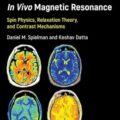 دانلود کتاب مبانی تشدید مغناطیسی درون بدنی<br>Fundamentals of In Vivo Magnetic Resonance 1st Edition