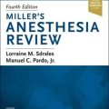 دانلود کتاب مرور بیهوشی میلر<br>Miller's Anesthesia Review 4th Edition
