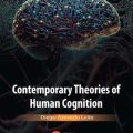 دانلود کتاب نظریه‌های معاصر شناخت انسان<br>Contemporary Theories of Human Cognition 1st Edition