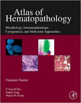 کتاب Atlas Of Hematopathology: Morphology, Immunophenotype ...