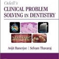 دانلود کتاب حل مسائل بالینی در دندانپزشکی اودل<br>Odell's Clinical Problem Solving in Dentistry, 4ed