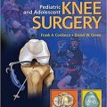 دانلود کتاب جراحی زانو کودکان و نوجوانان<br>Pediatric and Adolescent Knee Surgery, 1ed