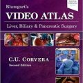 دانلود کتاب اطلس ویدیویی جراحی کبد، صفراوی و پانکراس بلومگارت + ویدئو<br>Blumgart's Video Atlas: Liver, Biliary & Pancreatic Surgery, 2ed + Video