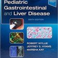 دانلود کتاب بیماری های گوارشی و کبدی کودکان<br>Pediatric Gastrointestinal and Liver Disease, 6ed