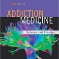 دانلود کتاب پزشکی اعتیاد: علم و عمل<br>Addiction Medicine: Science and Practice, 2ed