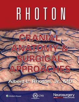 دانلود کتاب Rhoton Cranial Anatomy and Surgical Approaches, 1ed