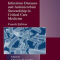 دانلود کتاب بیماری های عفونی و نظارت ضد میکروبی در پزشکی مراقبت های ویژه<br>Infectious Diseases and Antimicrobial Stewardship in Critical Care Medicine, 4ed