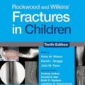 دانلود کتاب شکستگی ها در کودکان راک وود و ویلکینز<br>Rockwood and Wilkins' Fractures in Children 10th Edition